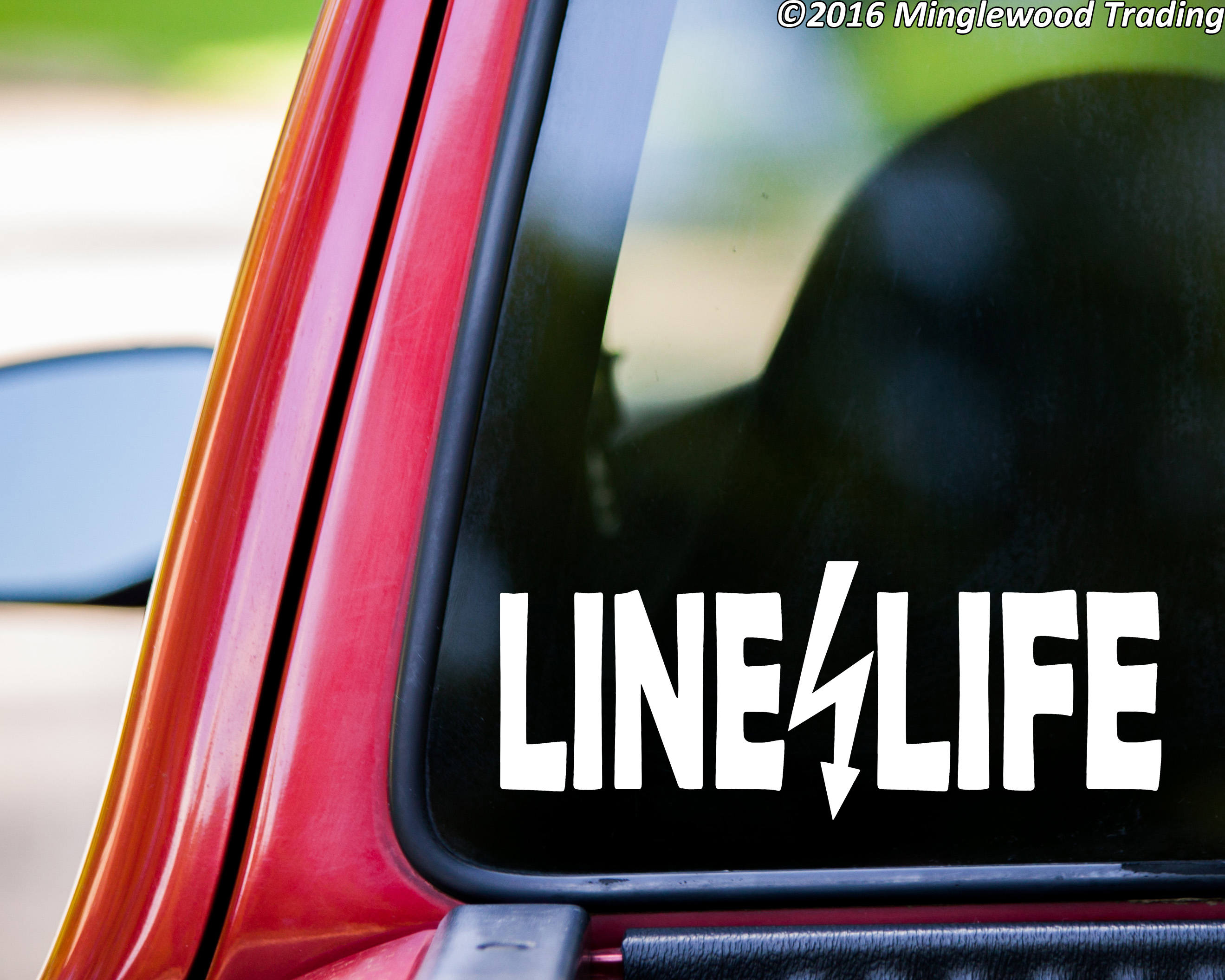 LINE LIFE 11.5 x 4.5 Vinyl Decal Sticker Linemen