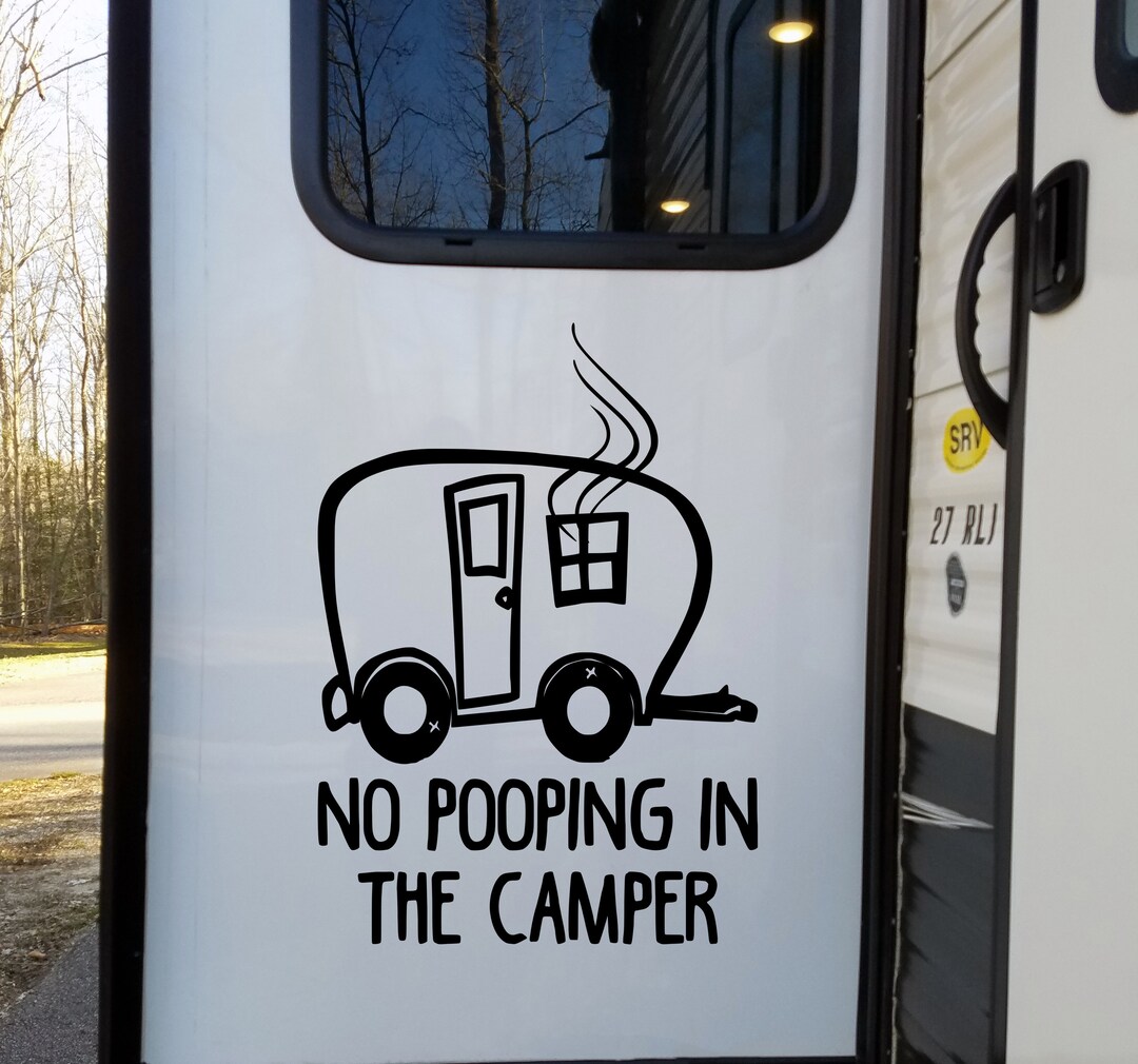 No Pooping in Camper Vinyl Decal RV Travel Trailer Camping Etsy