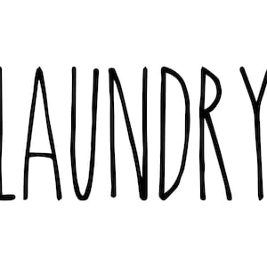 May include: Black and white hand-drawn text that reads "LAUNDRY".