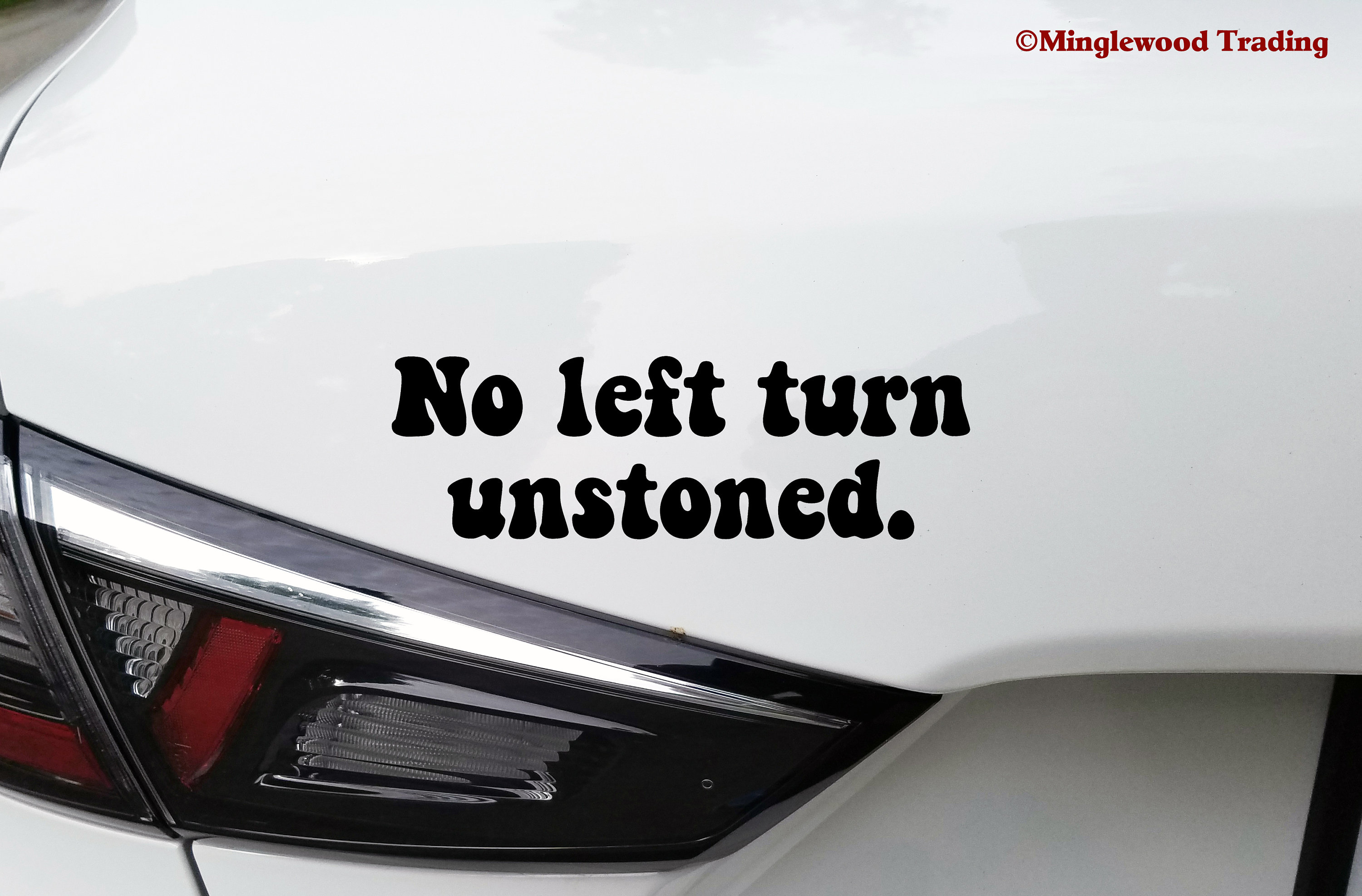 No Left Turn Unstoned - Vinyl Decal Sticker - Etsy