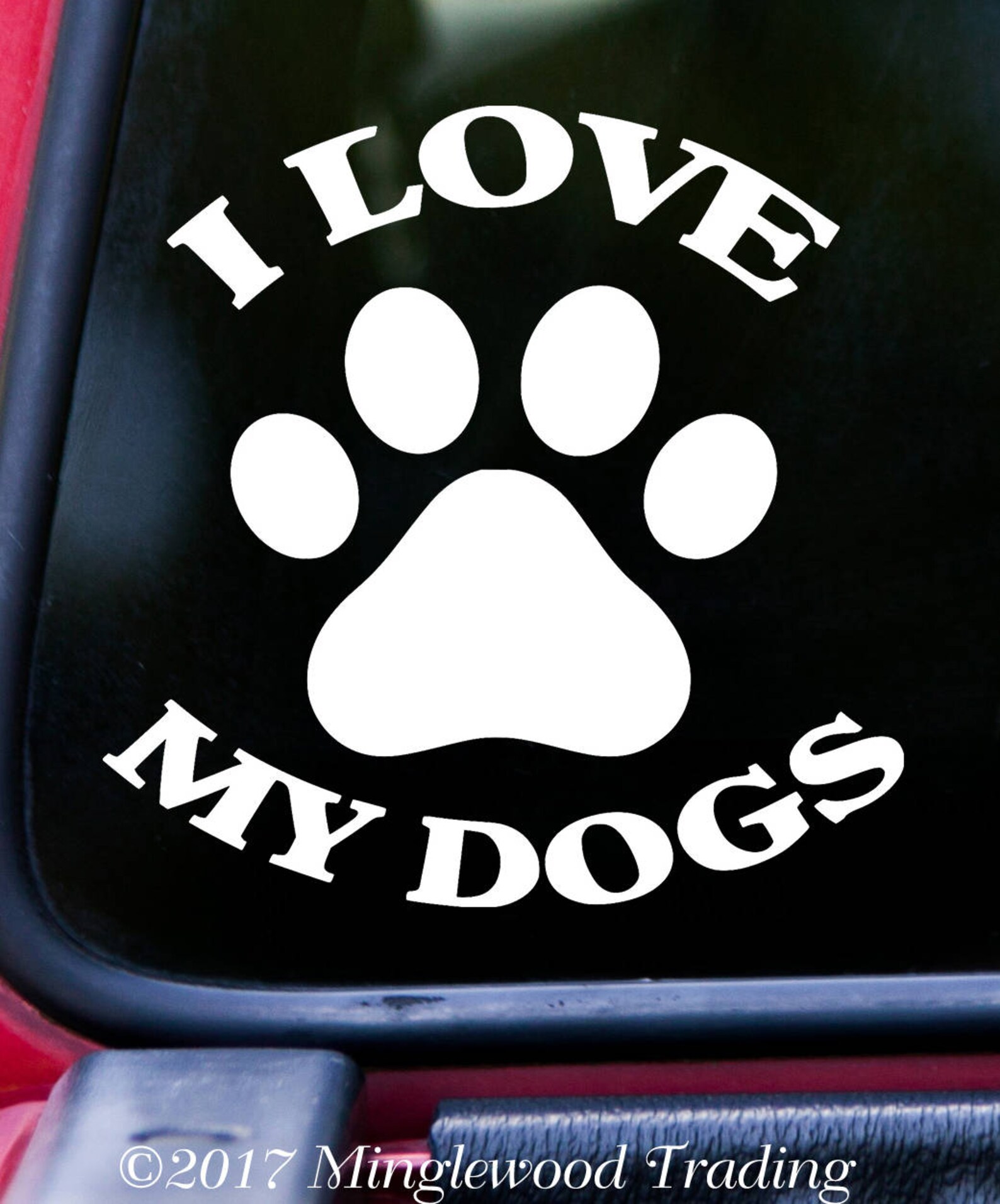 I LOVE MY DOGS Vinyl Decal Sticker Family Pets Puppies Etsy