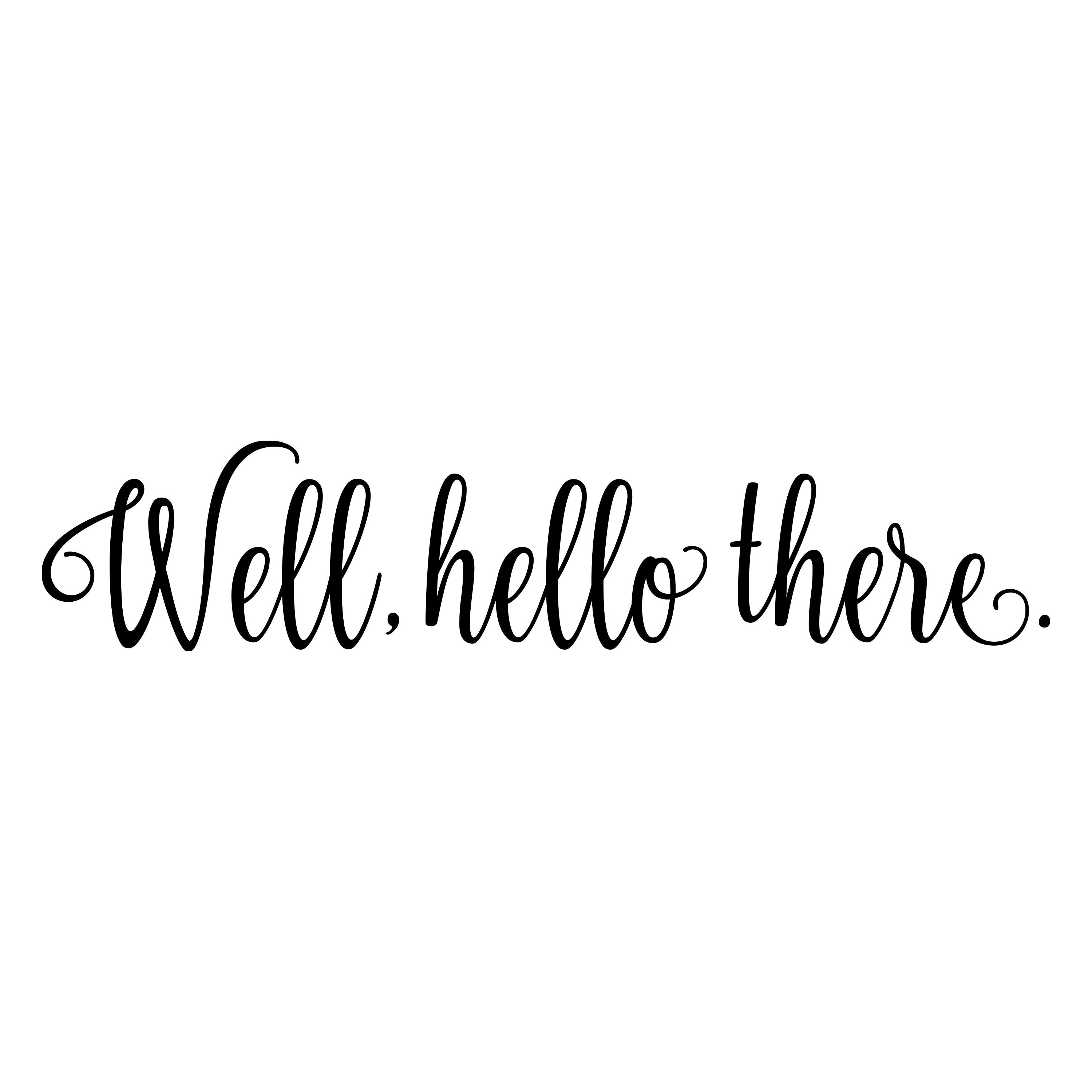 Well Hello There. Vinyl Decal Sticker Car or Wall Porch Etsy