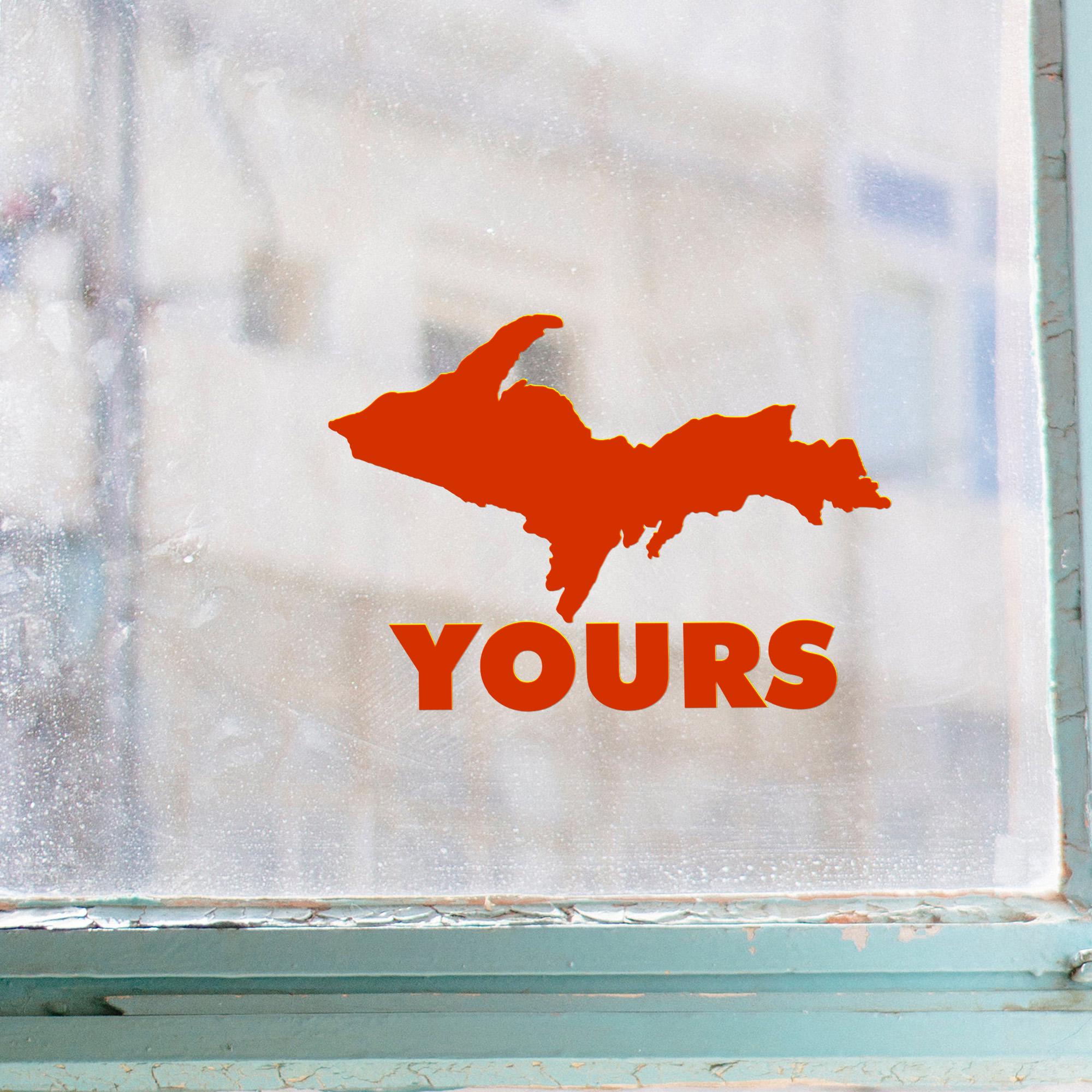 UP Yours Vinyl Decal – Yooper Humor U.P. Michigan Sticker – Uppy Pride ...