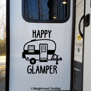 Happy Glamper Vinyl Sticker - Glamping Camper Campground Park RV - Die Cut Decal