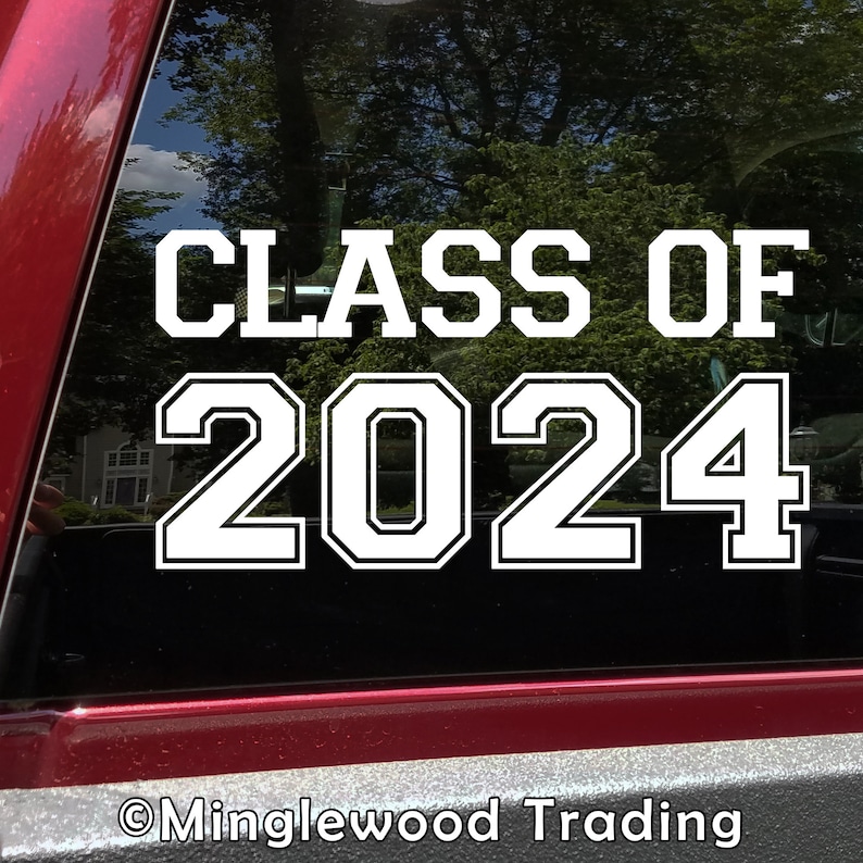 CLASS OF 2024 Vinyl Sticker Graduation High School Etsy