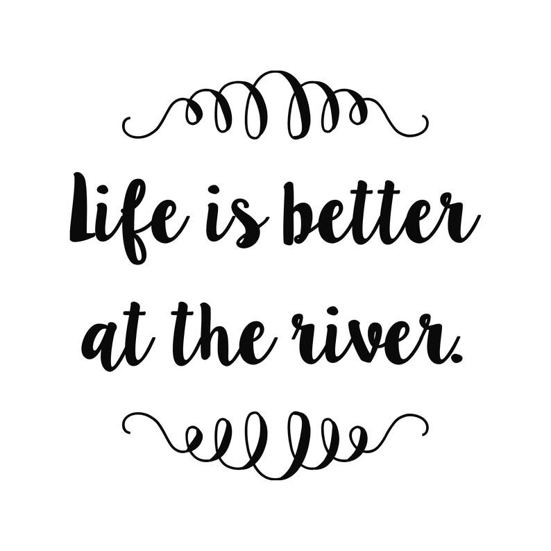 Life is Better at the River Vinyl Decal Sticker | Etsy