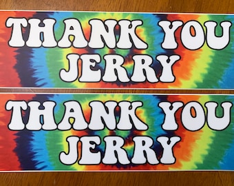Set of 2 Thank You Jerry 8" x 2.5" Tie Dye Die Cut Vinyl Decal Bumper Stickers