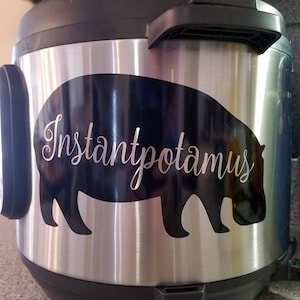Instantpotamus  Vinyl Decal Sticker - Hippopotamus Hippo