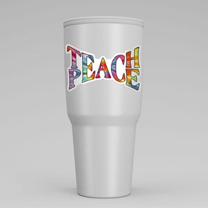 A tumbler decorated with a Teach Peace sticker, illustrating its adaptability and appeal for everyday use.