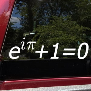 May include: A white vinyl sticker on a red car window with the mathematical equation "e^(i*pi) + 1 = 0".