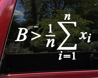 Be Greater than Average Vinyl Decal -  Math Equation - Die Cut Sticker