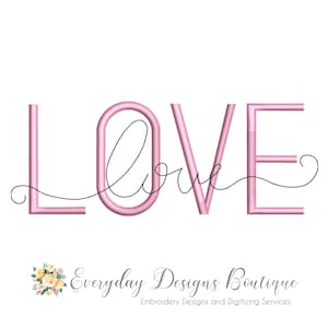 Puede incluir: Palabra bordada en rosa "LOVE" con una superposición cursiva "ove". El diseño incluye un ramo de flores y el texto "Everyday Designs Boutique" con "Embroidery Designs and Digitizing Services" debajo.
