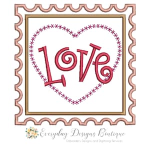 May include: A decorative design featuring the word "LOVE" in red script within a heart-shaped border. The heart is surrounded by a stitched pattern and set inside a postage stamp-style frame with a scalloped edge. The design includes the text "Everyday Designs Boutique".