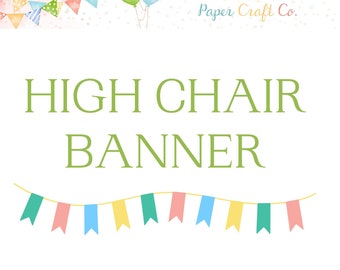 High Chair Banner