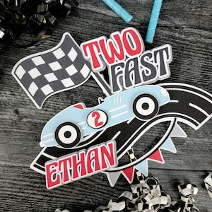 Race Car Cake Topper - Vintage Race Car Birthday - Racing Birthday TWO Fast - Fast One
