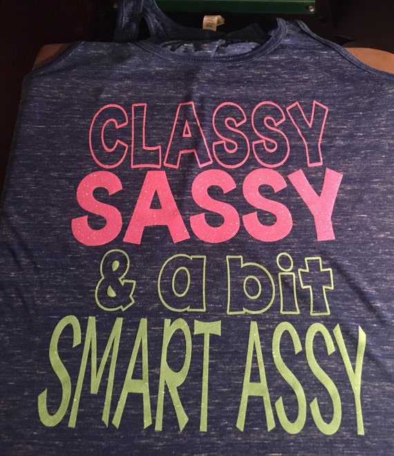 Classy Sassy and a bit Smart Assy | Etsy