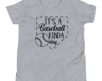 It's a Baseball Kinda Day - Youth Short Sleeve T-Shirt