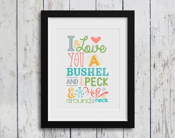 Nursery Decor - Nursery Print - I love You a Bushel and a Peck - Quote - Modern Decor - 11 x 14 Digital Download - Wall Art