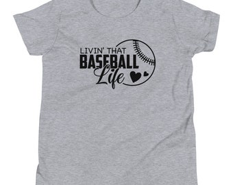 Livin' That Baseball Life - Youth Short Sleeve T-Shirt