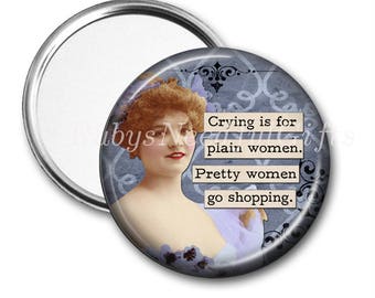 Pocket Mirror, Vintage Woman Mirror, Purse Mirror, Birthday gift, Hostess Gift, Vintage Diva Mirror, Crying,  CHOOSE 2.25 or 3.5