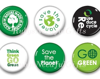 Eco Magnets, Button Magnets, Fridge Magnets, 1 1/4 inch, Best friends gift, Thank You Gift, Hostess Gift, SET OF 6, Save the Earth Magnets.