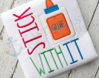 STICK WITH IT machine embroidery design