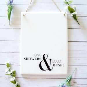 Bathroom signs, minimalist bathroom art, bathroom wall signs, black and white bathroom decor, tile wall art signs, long showers loud music