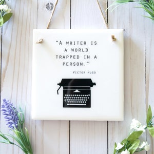 Gifts for writers, office decor, writer sign, tile wall art for writers, ceramic tile sign, writer quote, typewriter art, Victor Hugo quote image 2