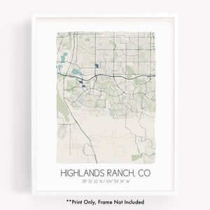 May include: A black and white map print of Highlands Ranch, Colorado with the coordinates 39° 32' 32" N / 104° 59' 34" W. The text "Print Only, Frame Not Included" is at the bottom of the print.