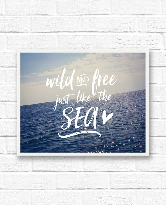 Ocean Printable Quotes Wild and Free Poster Ocean Quote Art Etsy