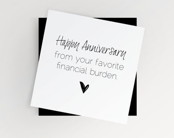 Happy Anniversary from Your Favorite Financial Burden Card [Digital Download]