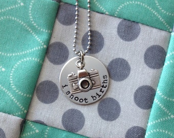 I Shoot Births, Birth Photographer, Custom Photographer Camera Necklace, Gift for photographer