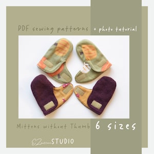 May include: Four pairs of mitten sewing patterns without thumbs, in green, brown, and yellow fabric with a floral print. The patterns are arranged in a circle. The text "Mittens without Thumb 6 sizes" and "E2Patterns STUDIO" are visible below the patterns.