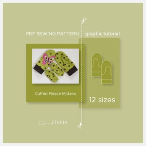 Cuffed Fleece Mittens PDF Sewing Pattern for Child/Teen/Adult 12 SIZES //ez-7204