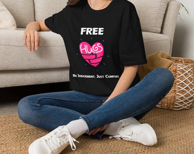 Unisex Free Hugs T-Shirt – No Judgement, Just Comfort, Positivity Tee