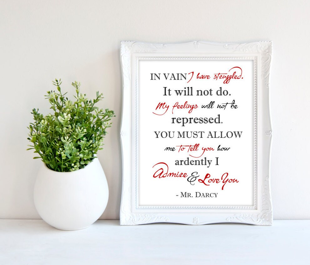 Pride and Prejudice Quote Mr. Darcy Proposal Jane Austen Print Etsy