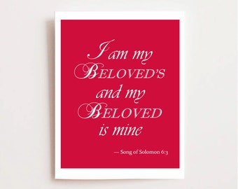 I Am My Beloved's Printable Art - Valentine Scripture Printable - Song of Solomon Verse - My Beloved Quote - Engagement Gift - Wedding Gift