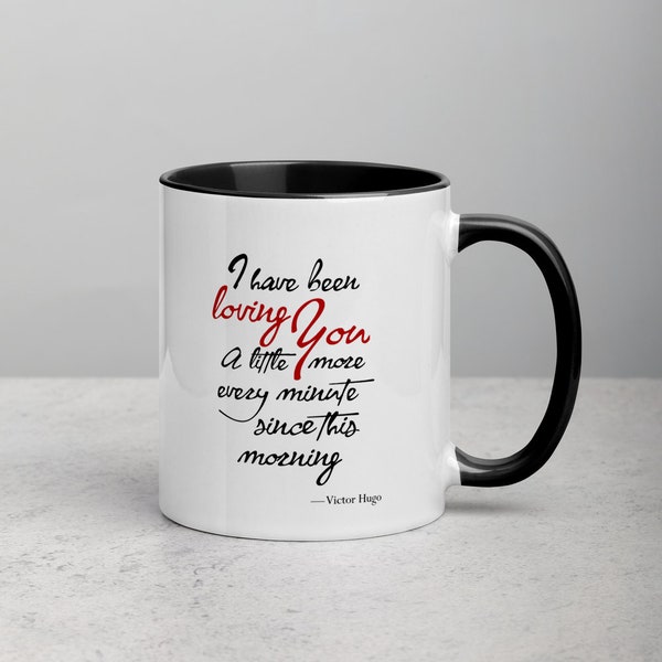 Les Miserables Mug, Les Mis Gift, Victor Hugo Quote, Romantic Quote Mug, Valentine's Day Gift, Loving You Every Minute, Gifts for Women