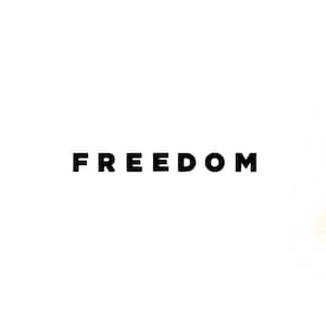 May include: The word "FREEDOM" is displayed in bold, black letters against a white background. The simple design emphasizes the word, making it the focal point of the image.