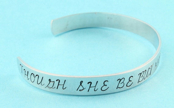 Though She Be But Little, She Is Fierce Bracelet - Cuff Bracelet - Silver Bracelet - Shakespeare Quote - Fierce Cuff - Bangle Bracelet