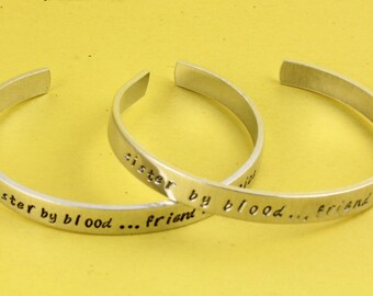 Sisters Bracelets - Gift for Sister - Sister By Blood Friend By Choice Bracelets - Cuff Bracelets - Silver Bracelets - Best Friend Gift