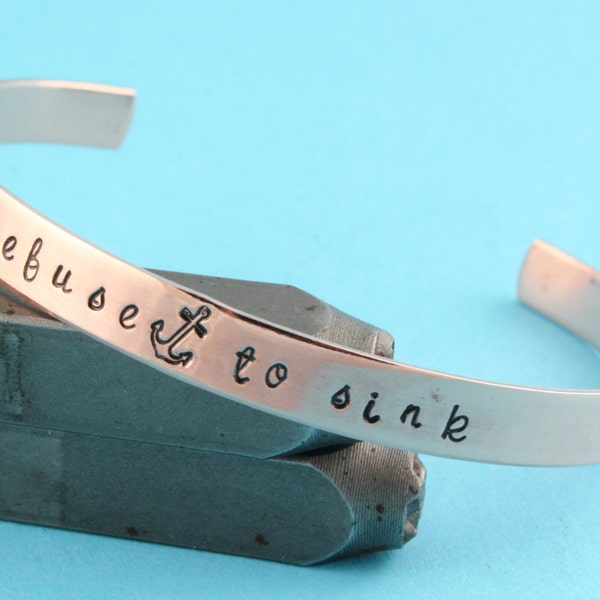 I Refuse to Sink Bracelet - Copper Cuff Bracelet - Silver Cuff Bracelet - Anchor Bracelet - Motivational Bracelet - Motivation Bracelet