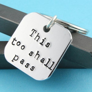 SALE This Too Shall Pass Keychain Proverb Key Chain Keyring Silver Key Ring image 1