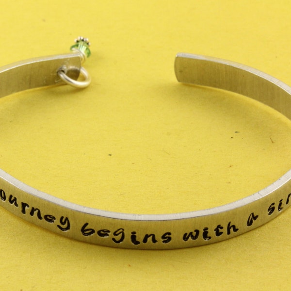 SALE - Every Journey Begins With A Single Step Hand Stamped Birthstone Cuff Bracelet - Handstamped Gift - Mother's Day Gift- Graduation Gift