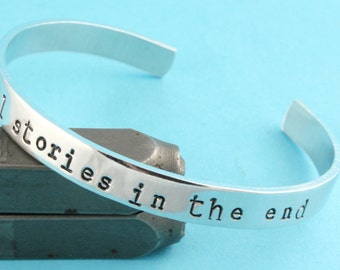 We're All Stories In The End Cuff Bracelet - Adjustable Bracelet - Silver Bracelet - Quote Bracelet - Dr Who Bracelet - Doctor Who Bracelet