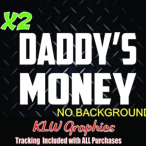 Daddy&#39;s Money Small Vinyl Decal Sticker Car Truck Shitbox Diesel Turbo Boost JDM Hated White