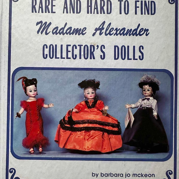 1979 MADAME ALEXANDER RARE & Hard to Find Hardbound Book Dolls Character Cissette Coronation Set Infant of Prague  Portrettes Alexander-kins