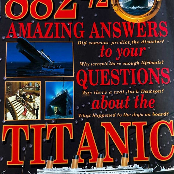 1998 TITANIC 882-1/2 AMAZING ANSWERS to your Questions Regarding The Titanic Ship Softbound Book Hugh Brewster and Laurie Coulter