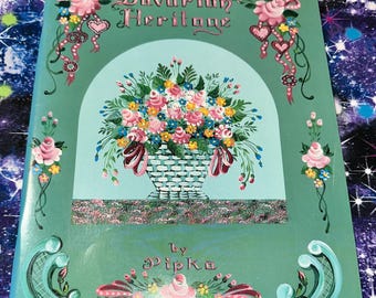 1980's BAVARIAN HERITAGE GORGEOUS Painting Book by Pipka Folk Art Santa Claus, Girls, Florals, Heirloom Designs 80 Pages
