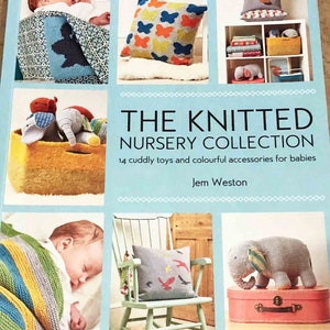 New Thick Book KNITTED NURSERY COLLECTION Jem Watson Squirrel Elephant 14 Cuddly Toys Colourful Accessories for Babies Book